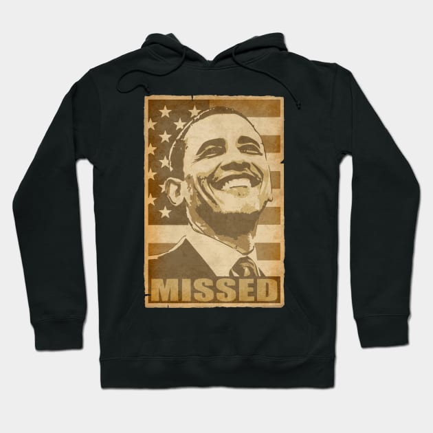 Barack Obama Missed Propaganda Poster Pop Art Hoodie by Nerd_art